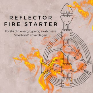 Human Design Reading på dansk, Dansk Reflector, forstå din energitype